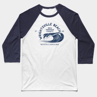 Wrightsville Beach, NC Beachgoing Summertime Waves Baseball T-Shirt